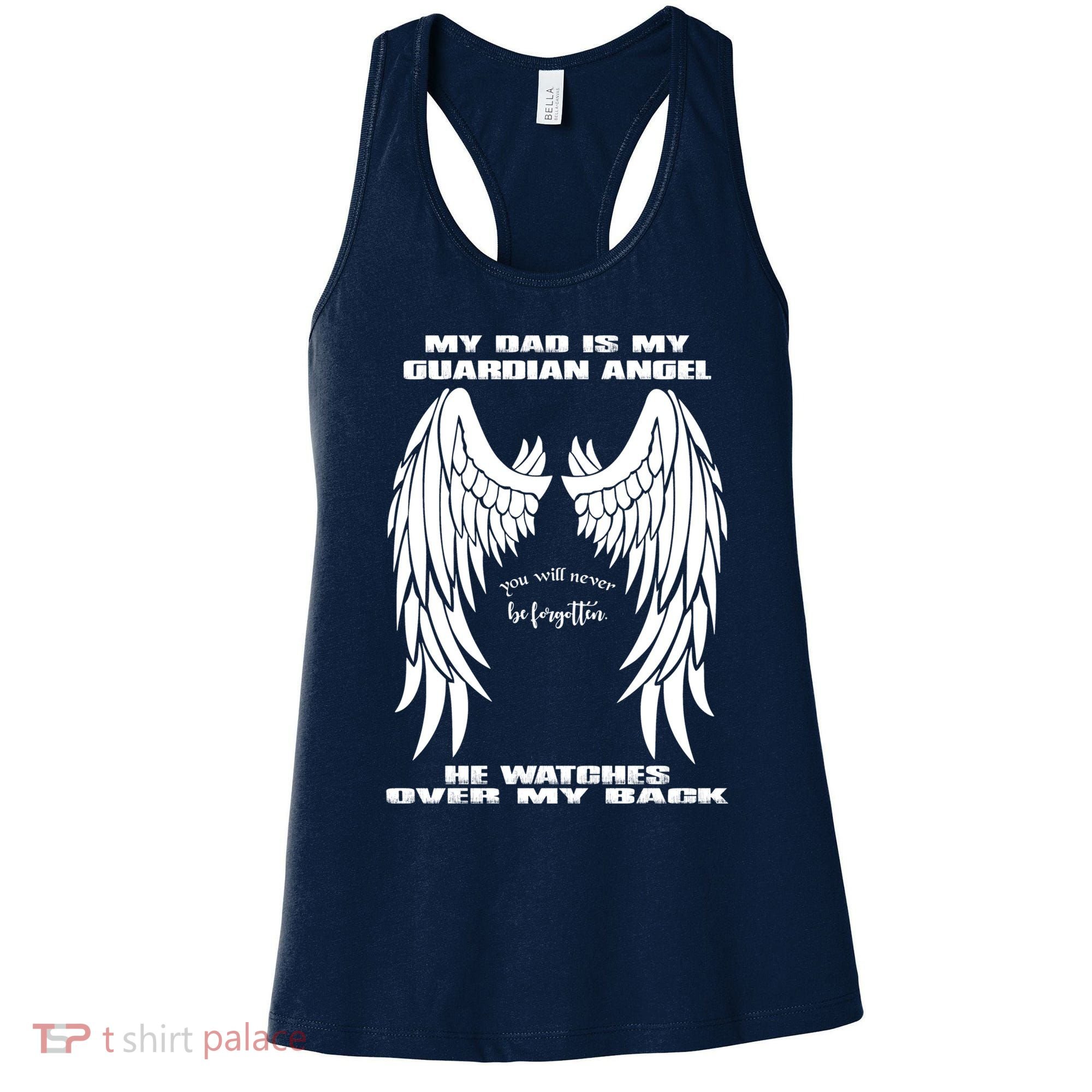 My Dad Is My Guardian Angel - Text on Back Women's Tank Top