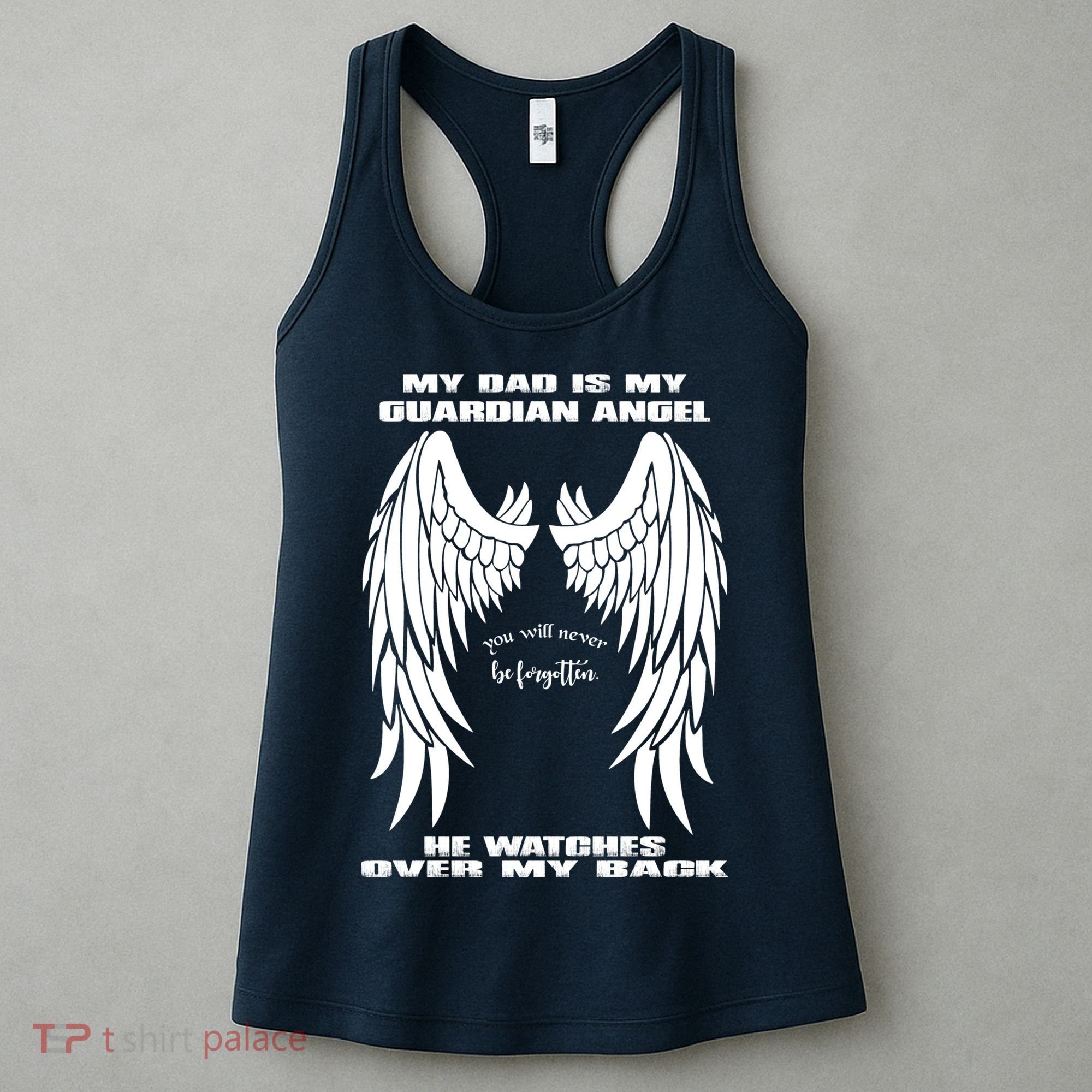 My Dad Is My Guardian Angel - Text on Back Women's Tank Top