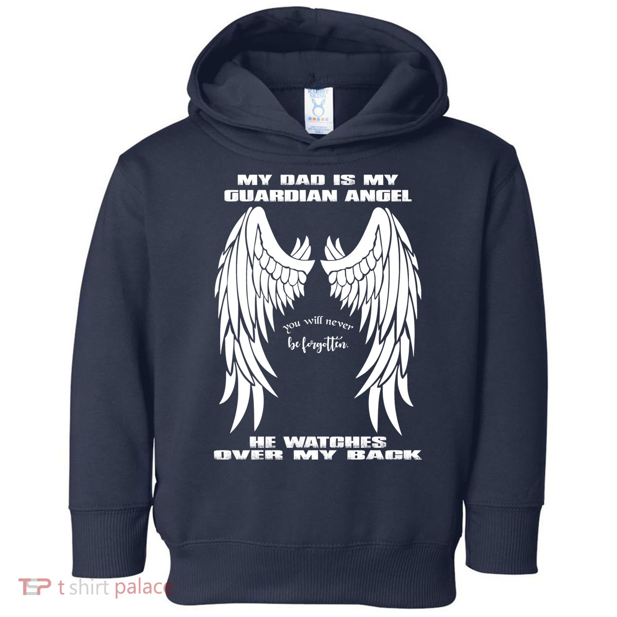 My Dad Is My Guardian Angel - Text on Back Toddler Hoodie