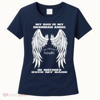My Dad Is My Guardian Angel - Text on Back Women's T-Shirt thumb 0