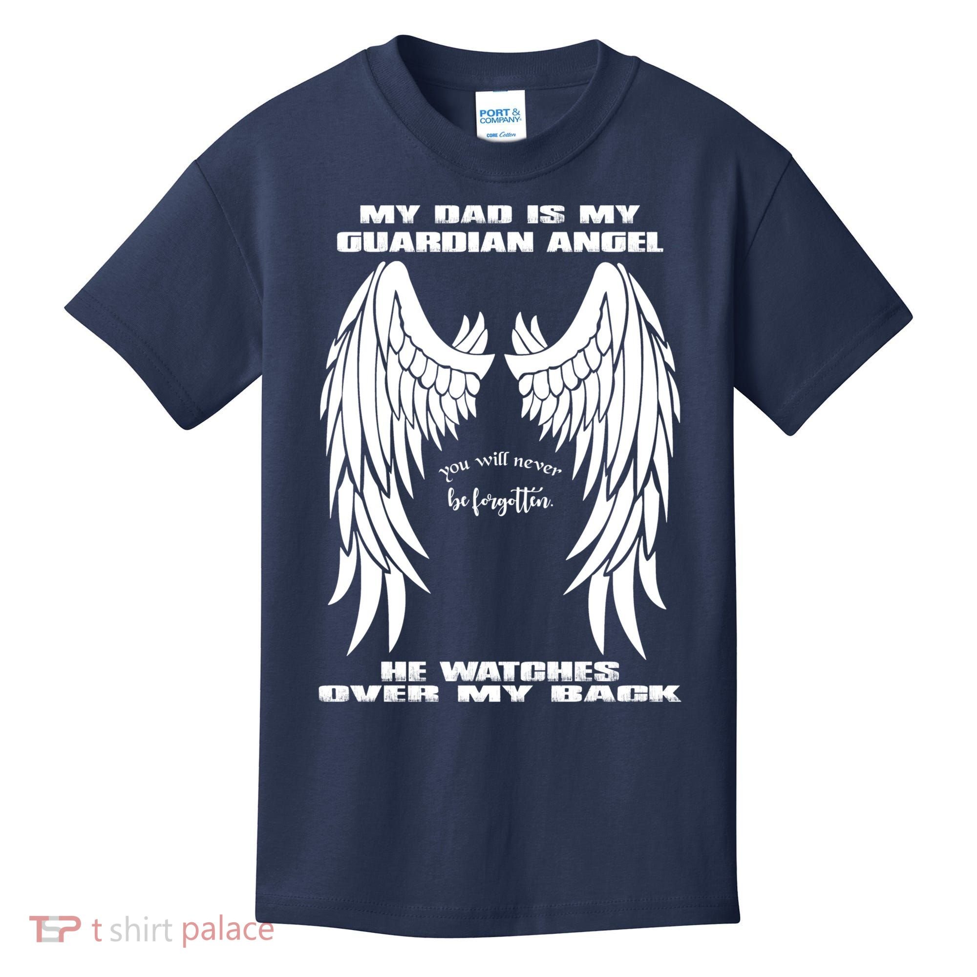 My Dad Is My Guardian Angel - Text on Back Kids T-Shirt