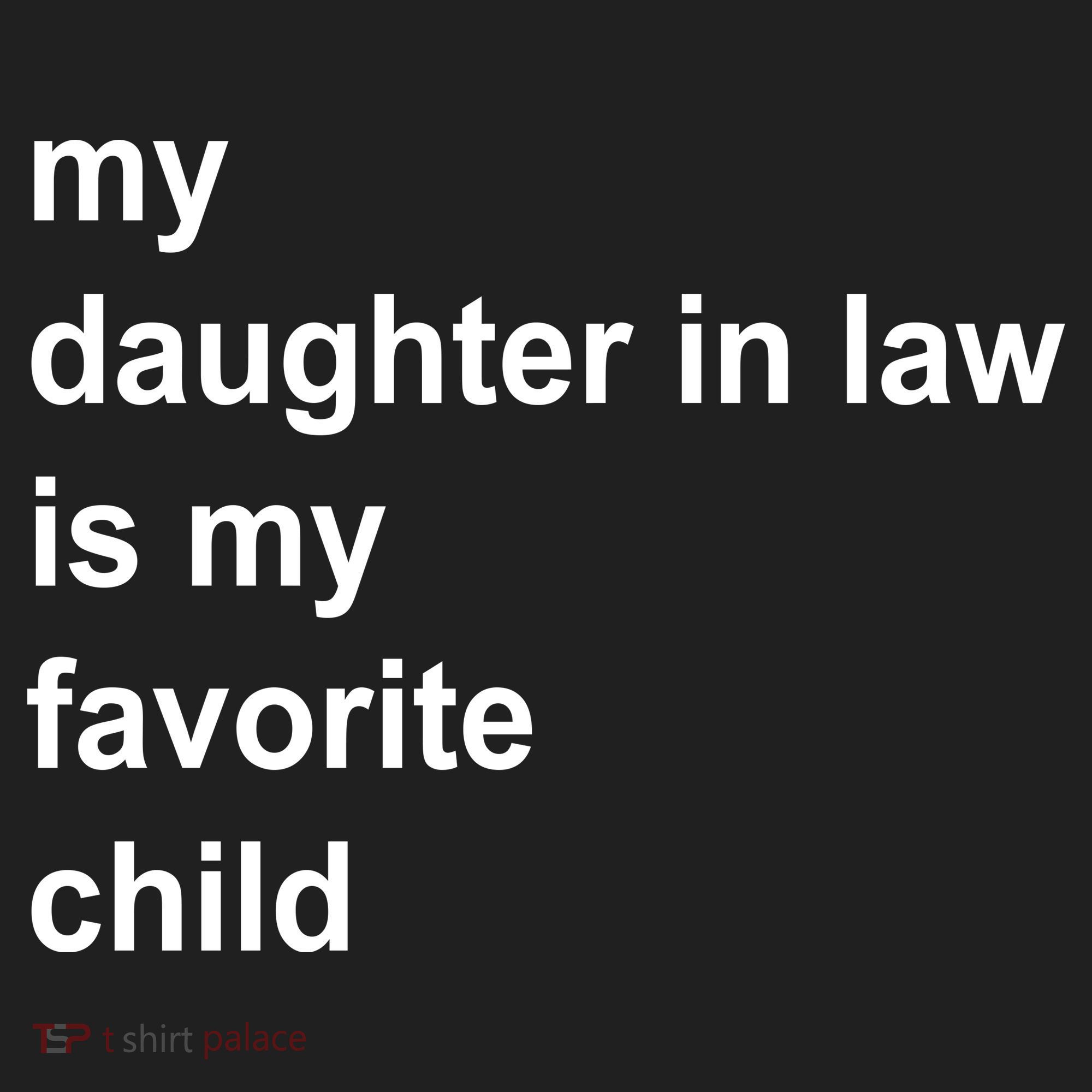 My Daughter In Law Is My Favorite Child Gift Beanie