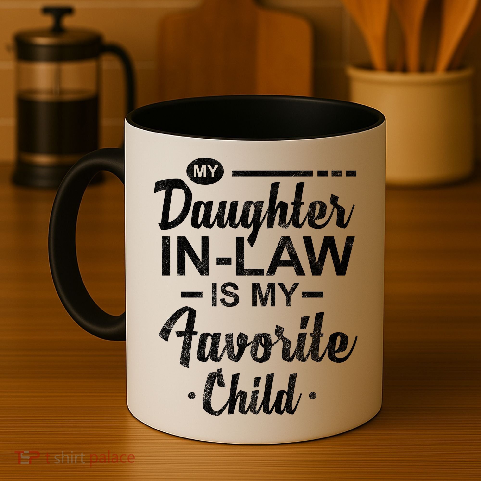My Daughter In Law Is My Favorite Child Cute Gift Coffee Mug