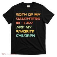 My Daughters In Law Are My Favorite Children Mother In Law T-Shirt thumb 0