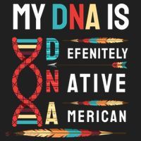 My Dna Is Defenitely Native American Funny Indian Lover Gift Women's Sweatshirt thumb 2