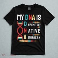 My Dna Is Defenitely Native American Funny Indian Lover Gift T-Shirt thumb 5