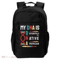 My Dna Is Defenitely Native American Funny Indian Lover Gift Backpack thumb 0