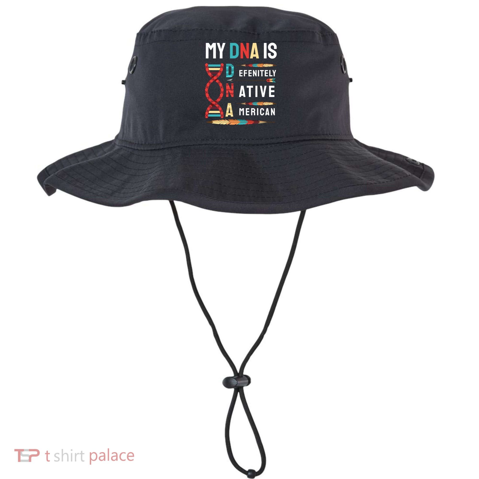 My Dna Is Defenitely Native American Funny Indian Lover Gift Bucket Hat