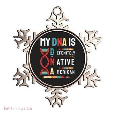 My Dna Is Defenitely Native American Funny Indian Lover Gift Ornament