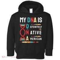 My Dna Is Defenitely Native American Funny Indian Lover Gift Toddler Hoodie thumb 0