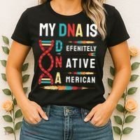 My Dna Is Defenitely Native American Funny Indian Lover Gift Women's T-Shirt thumb 2
