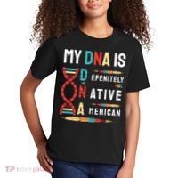 My Dna Is Defenitely Native American Funny Indian Lover Gift Kids T-Shirt thumb 2