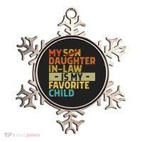 My Daughter In Law Is My Favorite Child Funny Replaced Son Ornament thumb 0