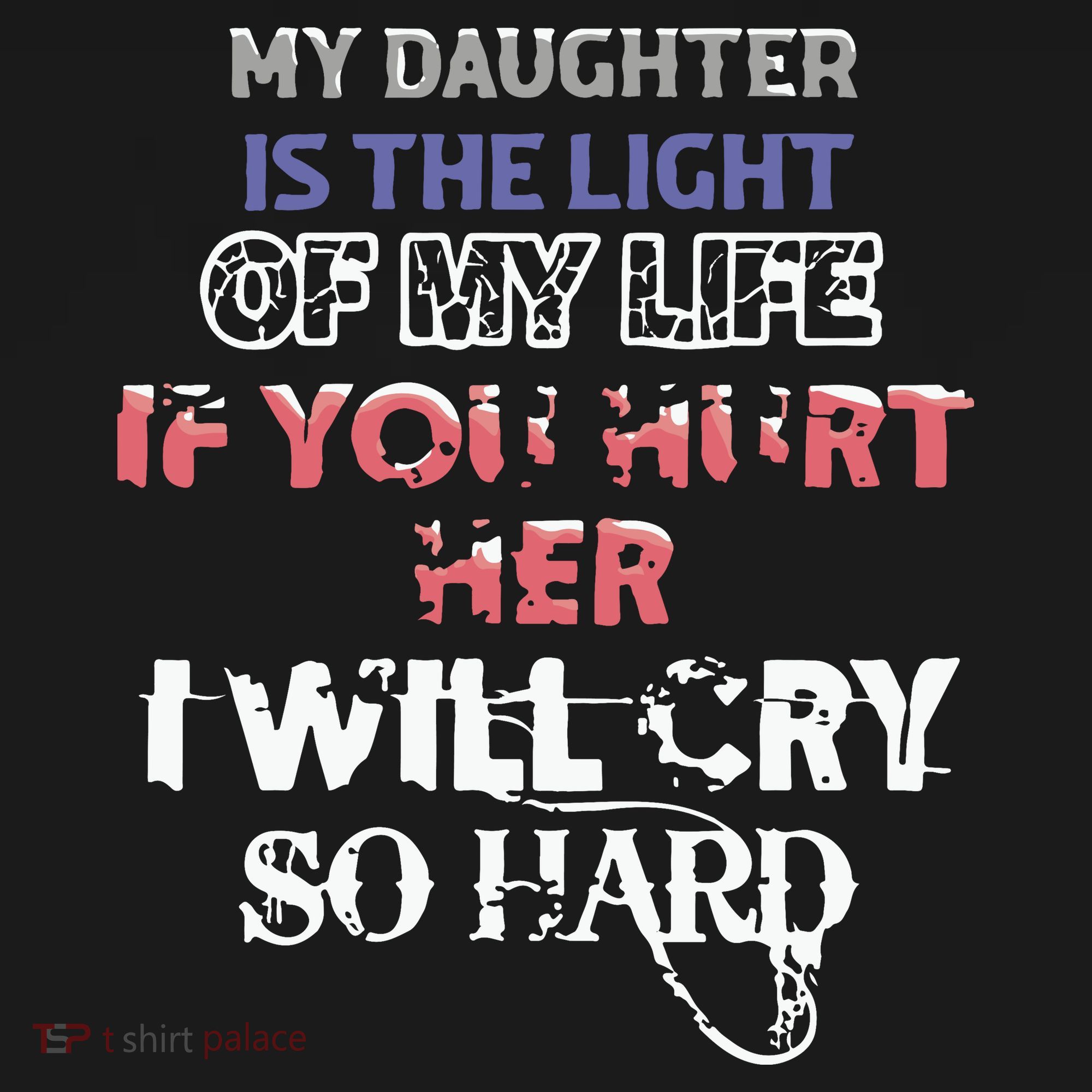 My Daughter Is The Light Of My Life If You Hurt Her I Will Cry So Hard Mousepad