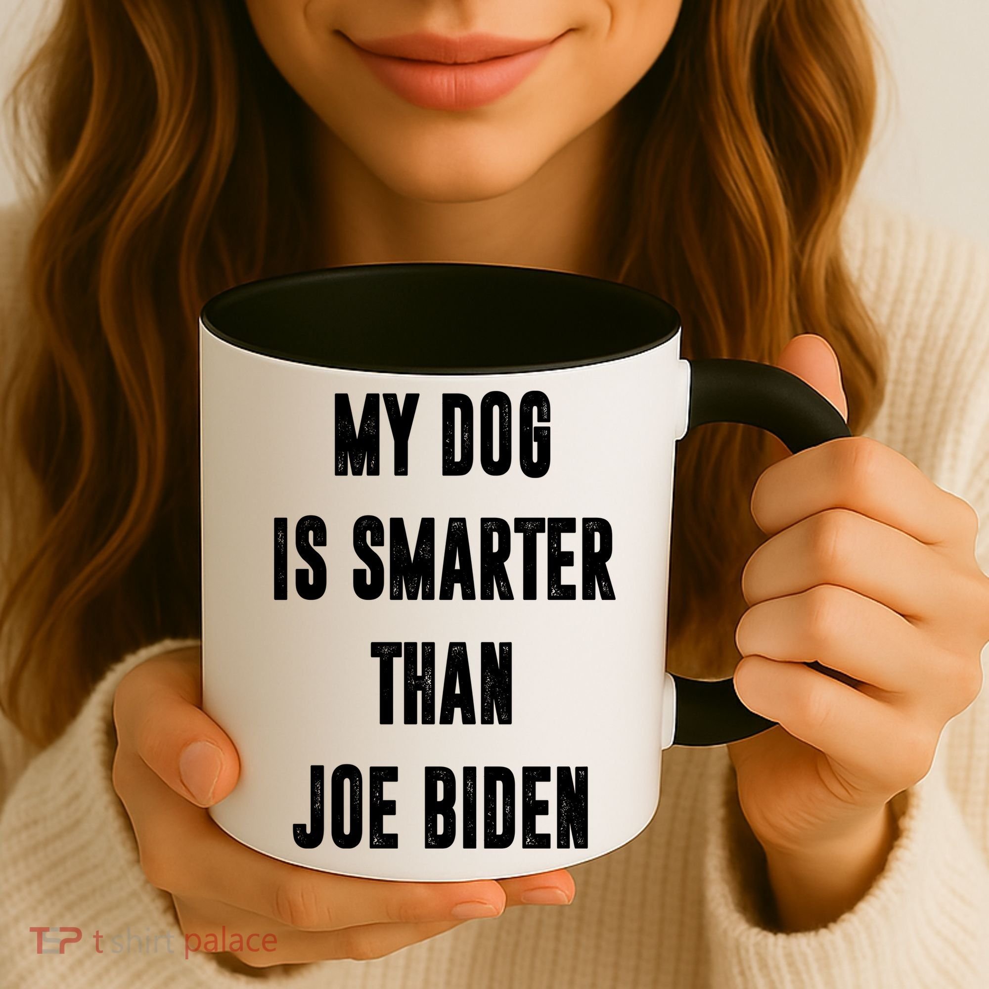My Dog Is Smarter Than Joe Biden Funny Coffee Mug
