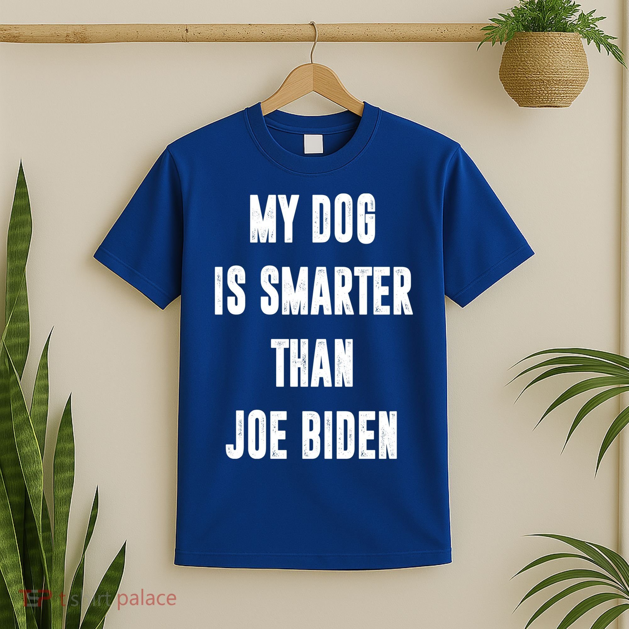My Dog Is Smarter Than Joe Biden Funny T-Shirt