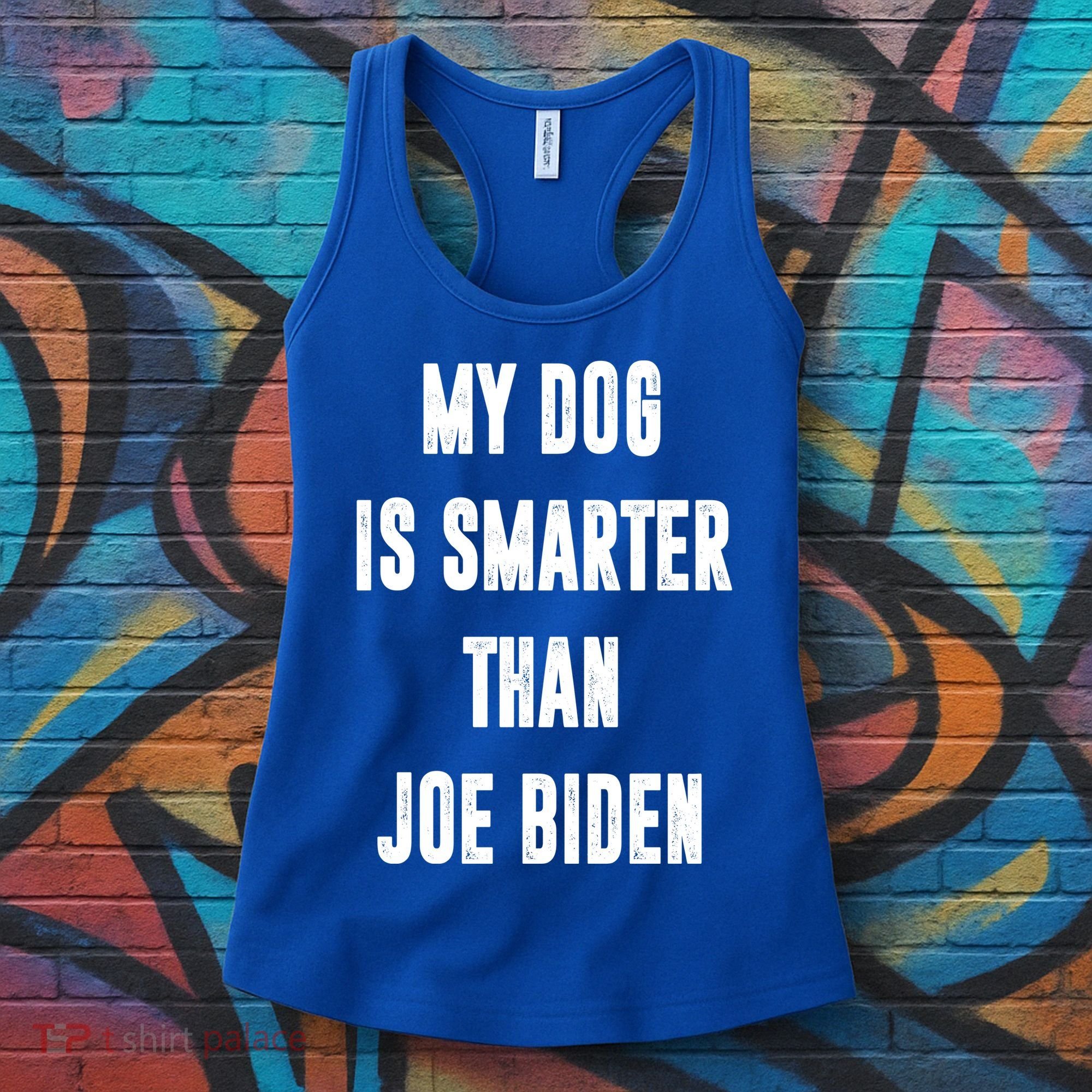 My Dog Is Smarter Than Joe Biden Funny Women's Tank Top