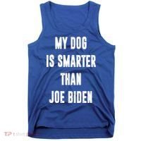 My Dog Is Smarter Than Joe Biden Funny Tank Top thumb 0