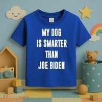 My Dog Is Smarter Than Joe Biden Funny Toddler T-Shirt thumb 3
