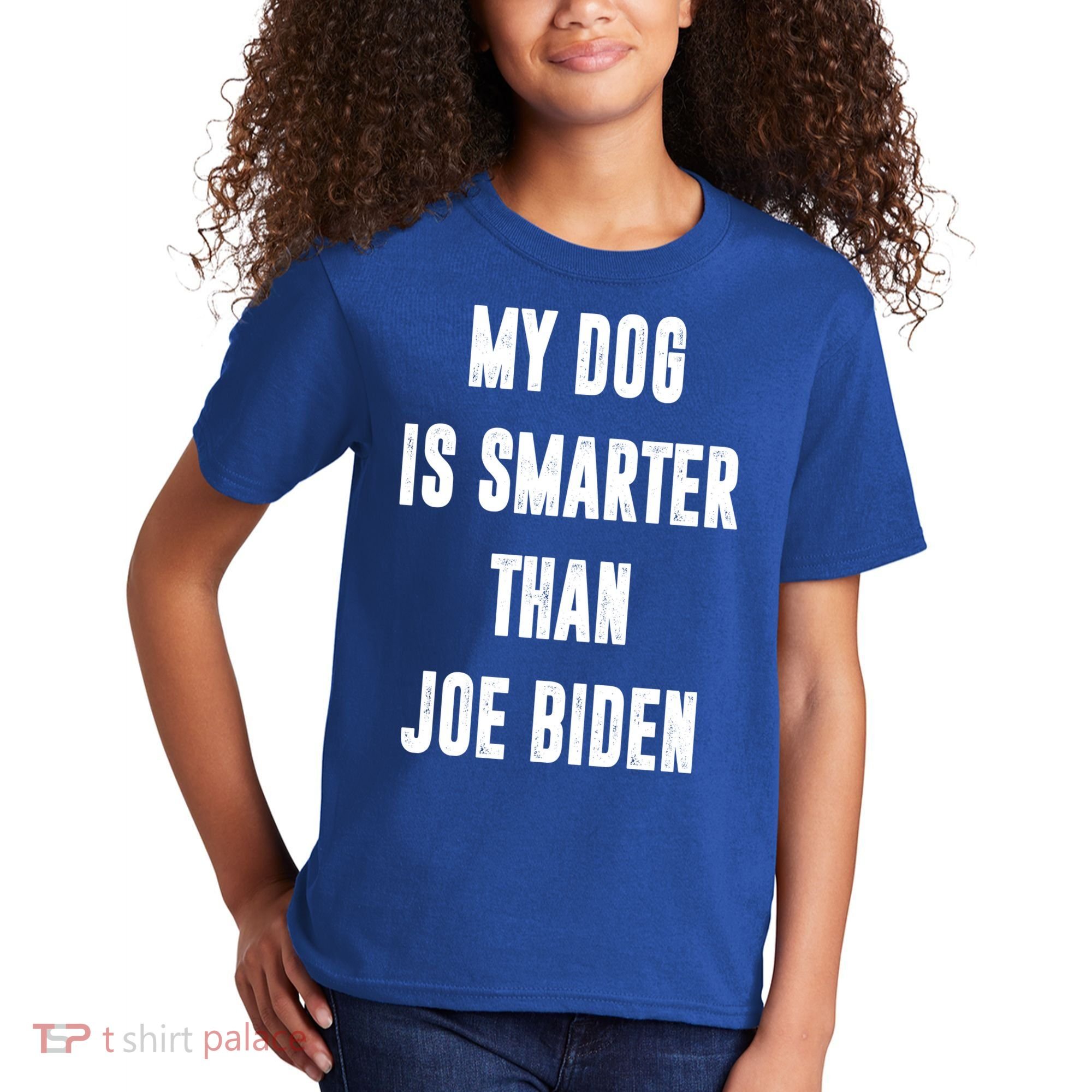 My Dog Is Smarter Than Joe Biden Funny Kids T-Shirt