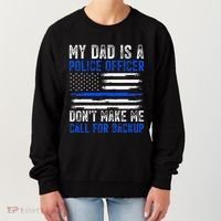 My Dad Is A Police Officer Women's Sweatshirt thumb 0