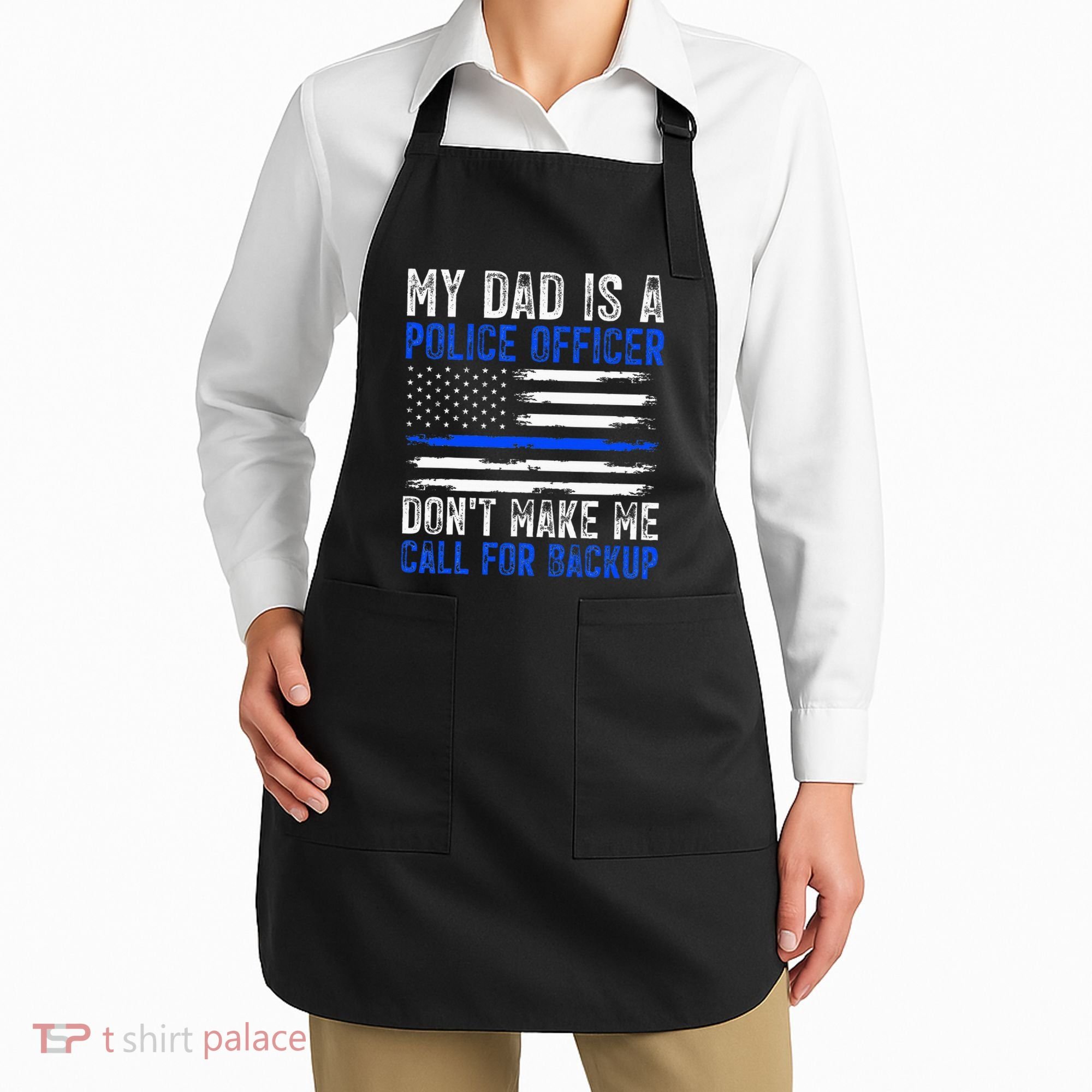 My Dad Is A Police Officer Apron