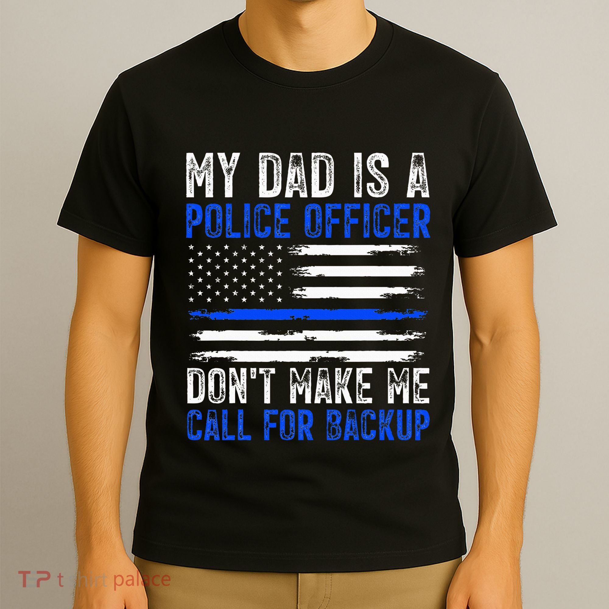 My Dad Is A Police Officer T-Shirt