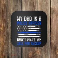 My Dad Is A Police Officer Coaster thumb 0