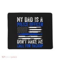 My Dad Is A Police Officer Mousepad thumb 0