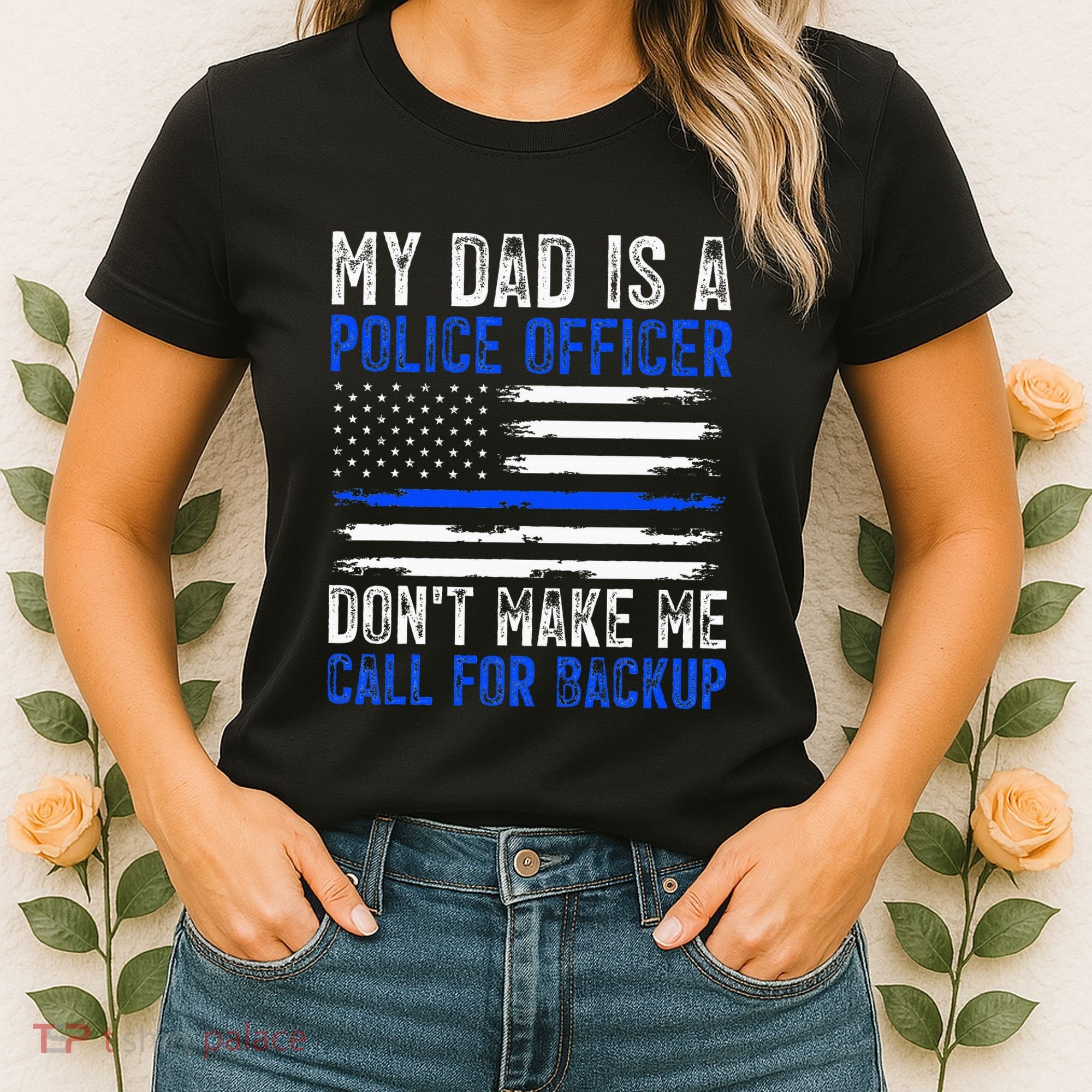 My Dad Is A Police Officer Women's T-Shirt
