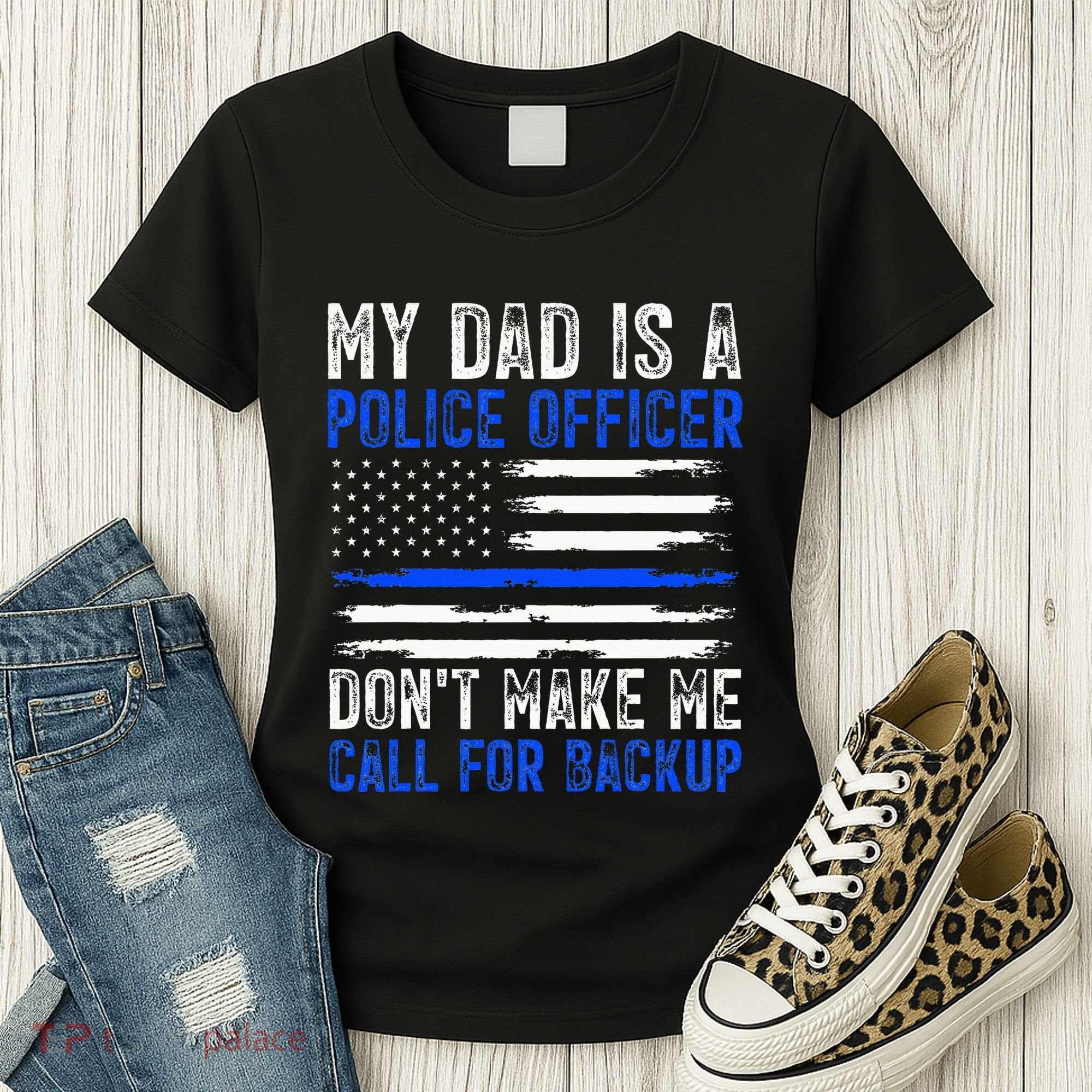 My Dad Is A Police Officer Women's T-Shirt