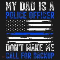 My Dad Is A Police Officer Women's T-Shirt thumb 6