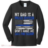 My Dad Is A Police Officer Kids Long Sleeve Shirt thumb 0
