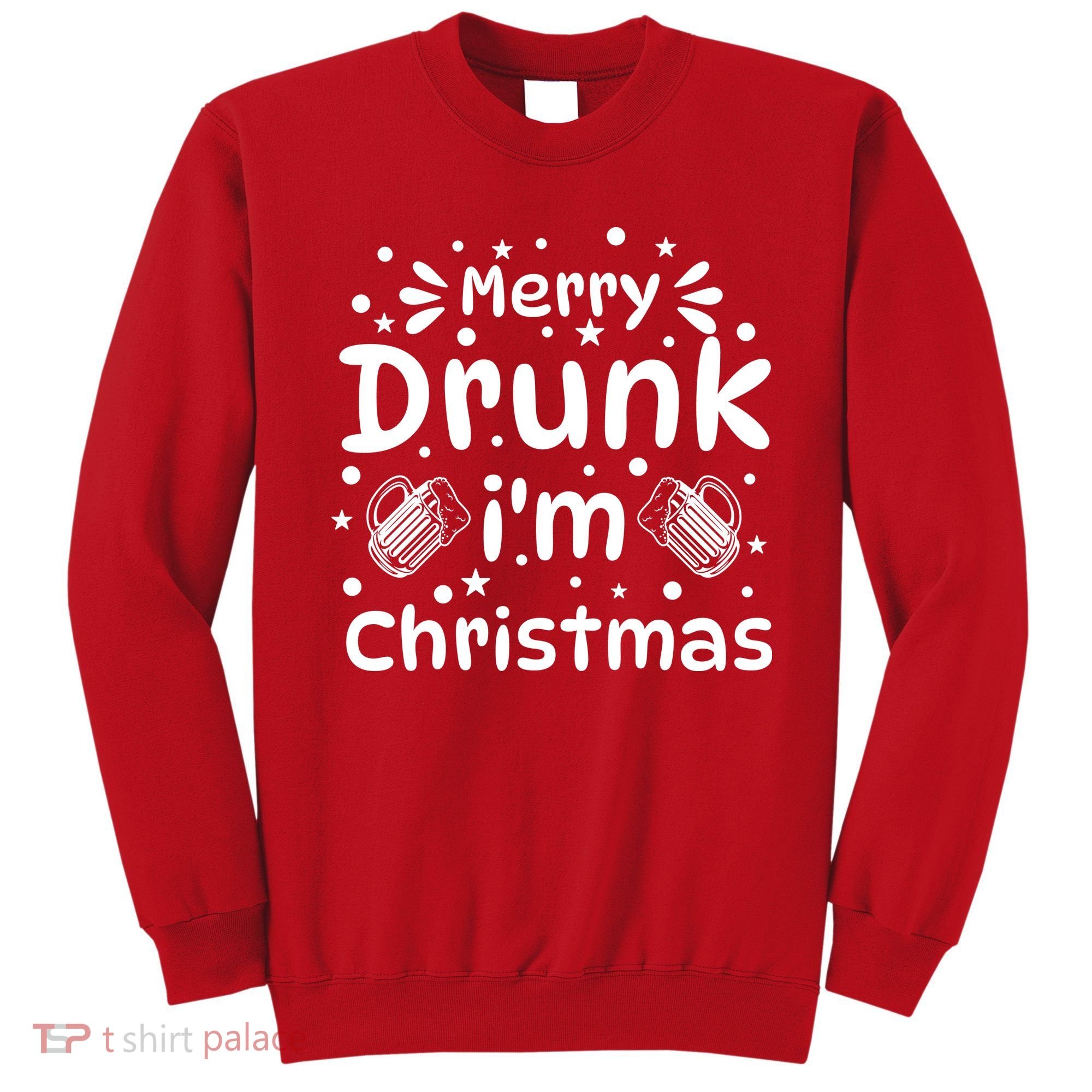 Merry Drunk I'm Christmas Funny Holiday Sweatshirt