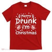 Merry Drunk I'm Christmas Funny Holiday T-Shirt thumb 0