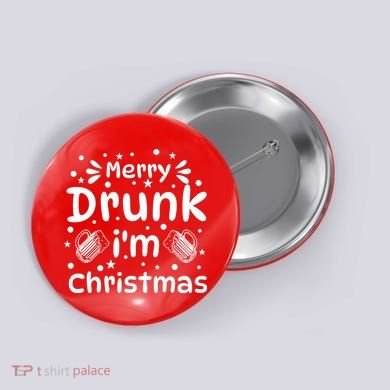 Merry Drunk I'm Christmas Funny Holiday Button