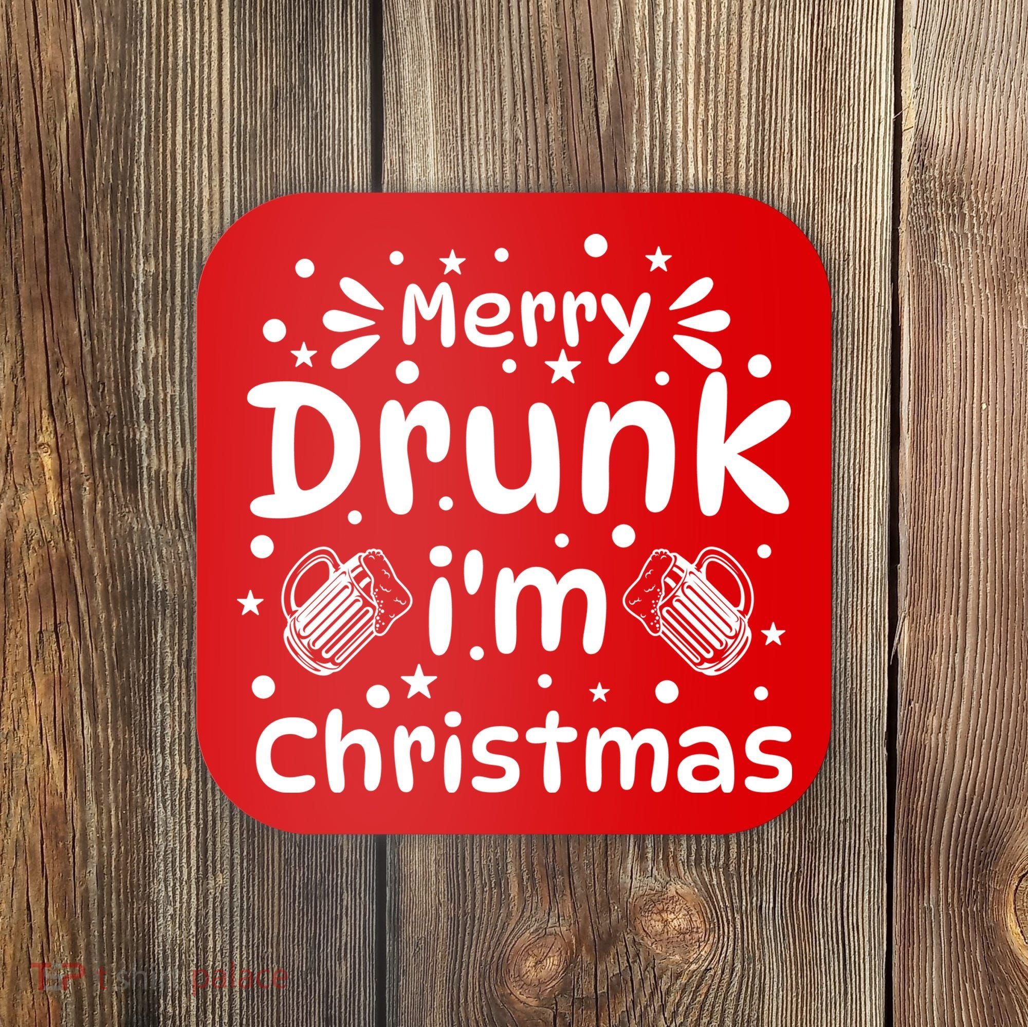 Merry Drunk I'm Christmas Funny Holiday Coaster