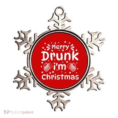 Merry Drunk I'm Christmas Funny Holiday Ornament