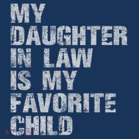 My Daughter In Law Is My Favorite Child Funny Father Day Women's Tank Top thumb 5
