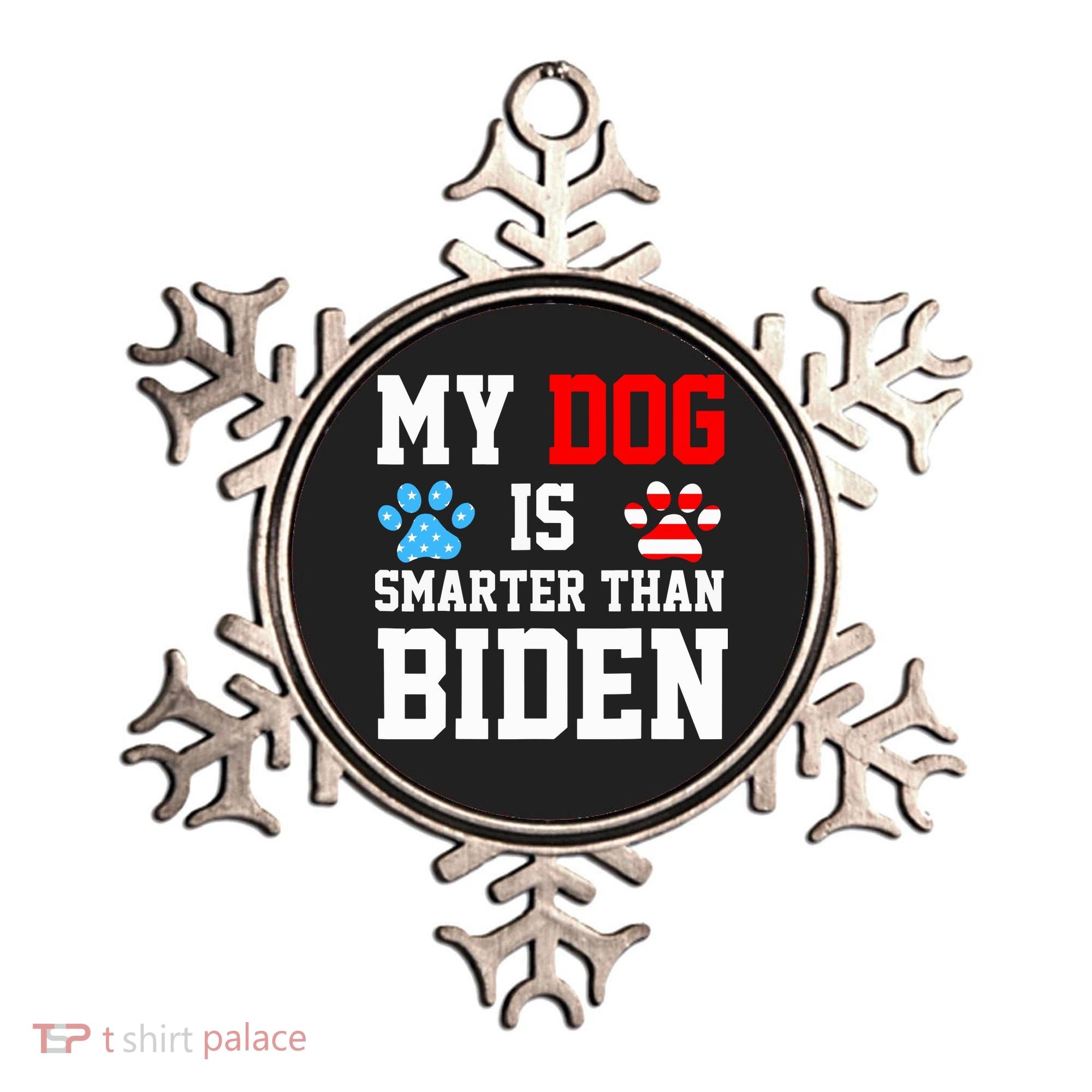 My Dog Is Smarter Than Biden Ornament