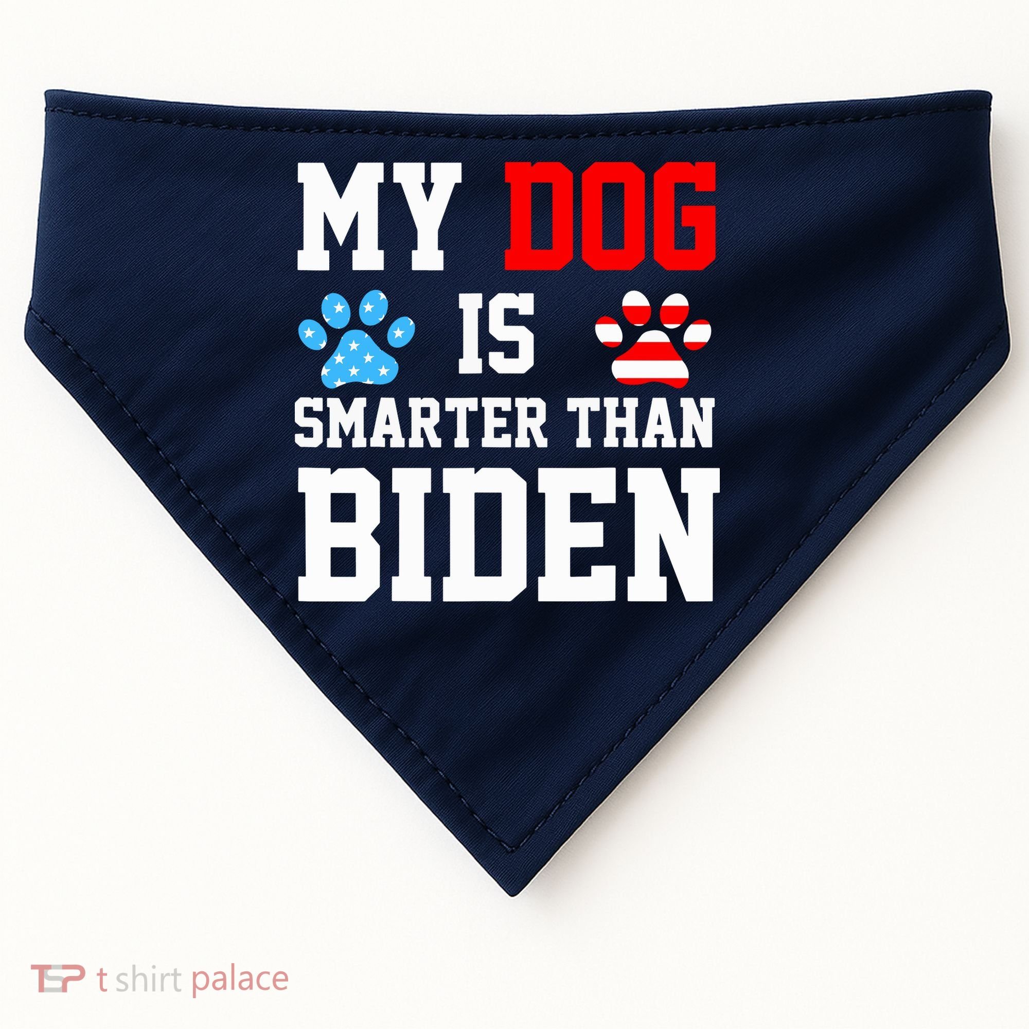 My Dog Is Smarter Than Biden USA-Made Doggie Bandana