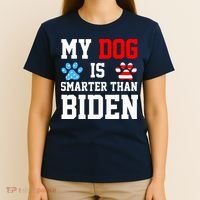 My Dog Is Smarter Than Biden T-Shirt thumb 4