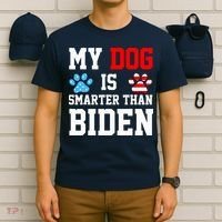 My Dog Is Smarter Than Biden T-Shirt thumb 6