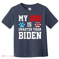 My Dog Is Smarter Than Biden Toddler T-Shirt thumb 0