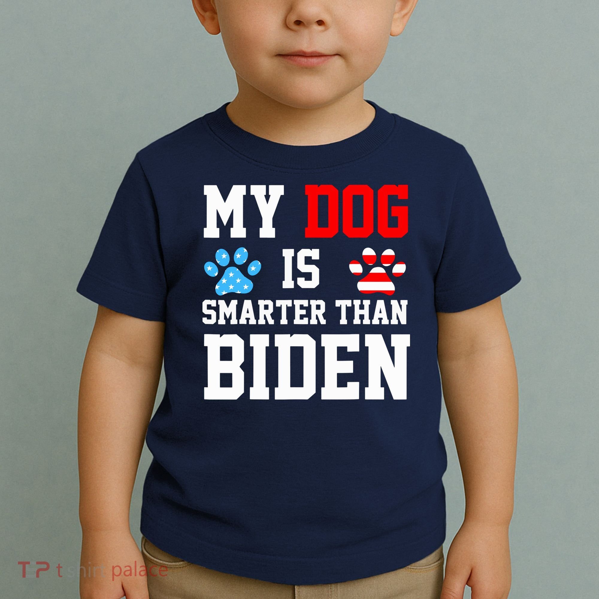 My Dog Is Smarter Than Biden Toddler T-Shirt