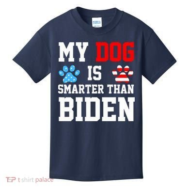 My Dog Is Smarter Than Biden Kids T-Shirt