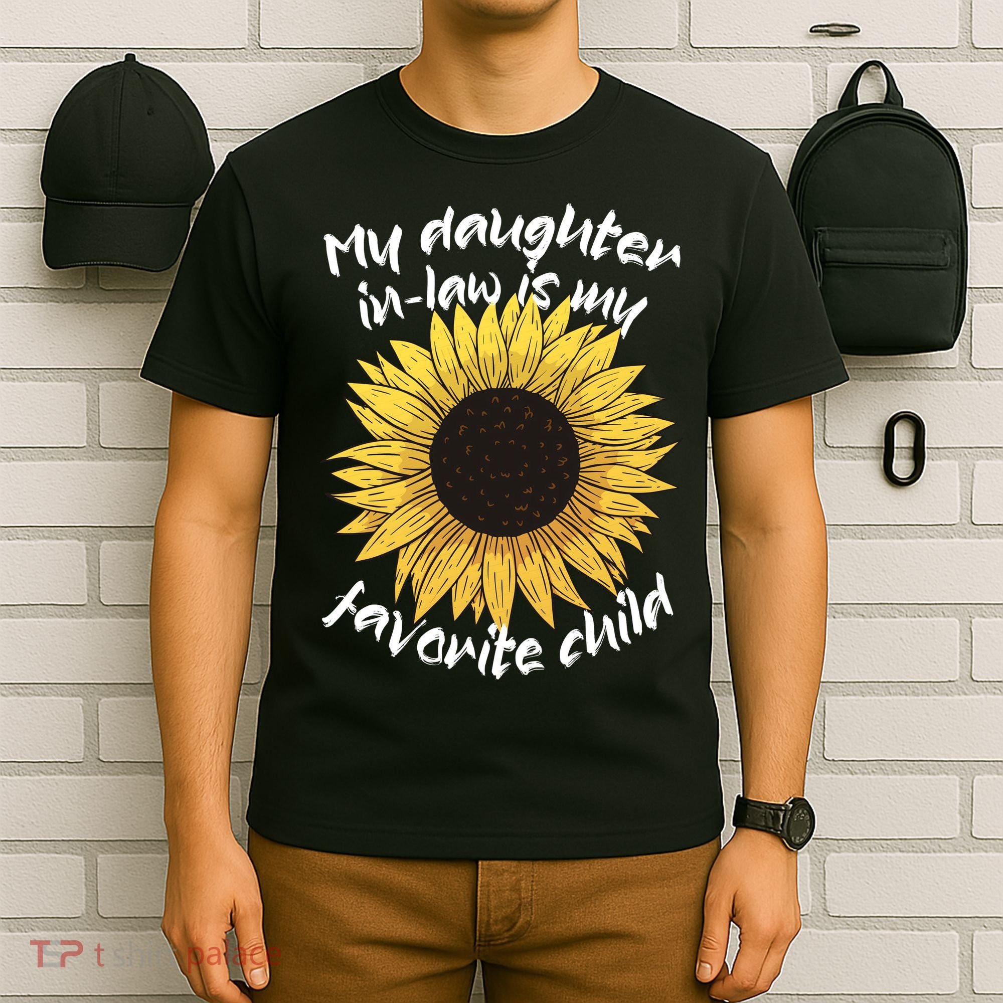 My Daughter In Law Is My Favorite Child Family Sunflower T-Shirt