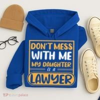 My Daughter Is A Lawyer Gift Hoodie thumb 4