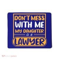 My Daughter Is A Lawyer Gift Mousepad thumb 0