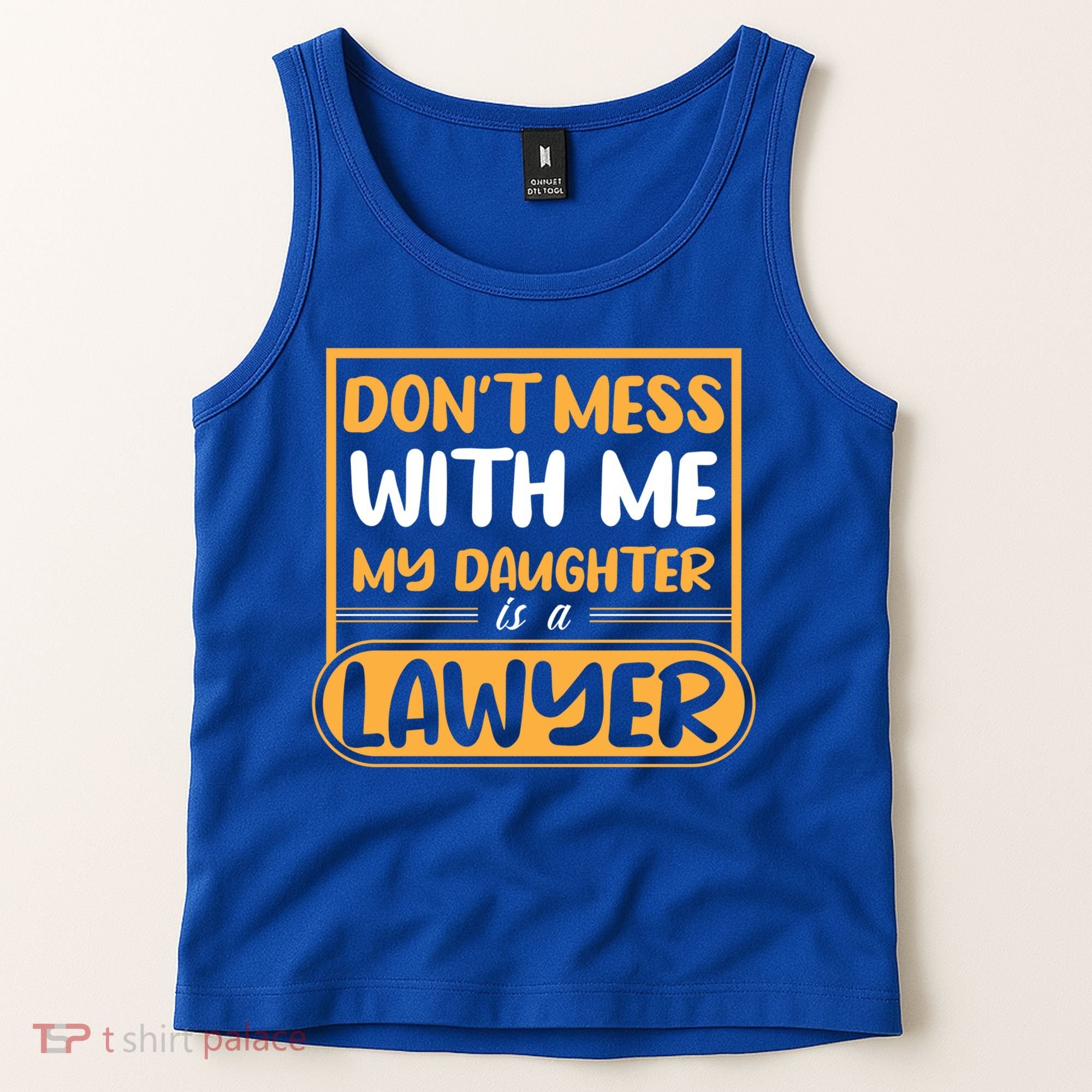 My Daughter Is A Lawyer Gift Tank Top